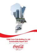 利根コカ・コーラボトリング Sustainability Report 2011