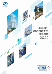 Shimizu Corporate Report 2022(清水建設コーポレートレポート英語版)