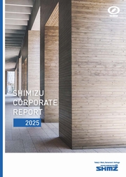 Shimizu Corporate Report 2025(清水建設コーポレートレポート英語版)