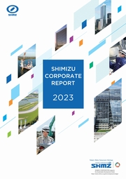 Shimizu Corporate Report 2023(清水建設コーポレートレポート英語版)