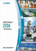 中間貯蔵・環境安全事業　JESCO Report 2026