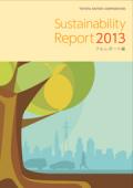 トヨタ自動車 Sustainability Report 2013